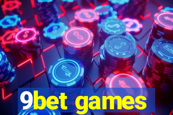 9bet games